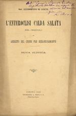 L' Enteroclisi calda salata nel pericolo di arresto del cuore per dissanguamento