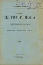 Sulla septico-pioemia e streptococchemia metastatizzante