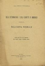 Sulla determinazione e sulla quantità di ammoniaca contenuta nell'orina normale