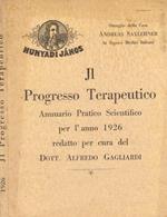 Il progresso terapeutico. Annuario pratico scientifico per l'anno 1926