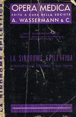 Opera medica n.93. La sindrome epilettica in rapporto alla patogenesi e alla terapia