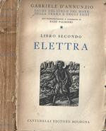 Laudi del cielo del mare della terra e degli eroi, Libro secondo Elettra