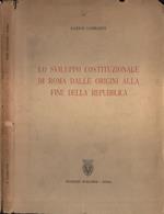 Lo sviluppo costituzionale di Roma dalle origini alla fine della Repubblica