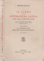 Il libro della Letteratura Latina. Storia della Letteratura Latina