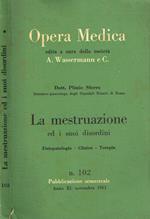 Opera medica n.102. La mestruazione ed i suoi disordini