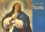 La vita della Madonna