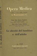 Opera medica n.112. Le obesità del bambino e dell'adulto