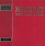 Alessandro Manzoni. Tutte le opere