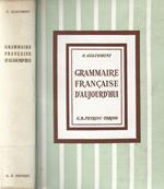 Grammaire francaise d'aujourd'hui