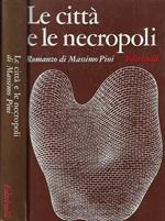 Le città e le necropoli