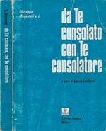 Da Te consolato, con Te consolatore