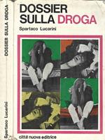 Dossier sulla droga