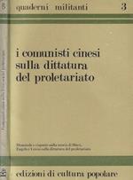 I comunisti cinesi sulla dittatura del proletariato