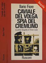 Caviale del Volga Spia del Cremlino