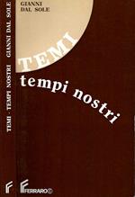 Temi, tempi nostri