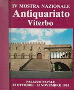 IV Mostra dell'Antiquariato (Palazzo Papale - Viterbo, 22 ottobre - 13 novembre 1983)