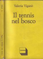 Il tennis nel bosco