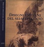 Disegni emiliani del Sei - Settecento