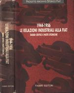 1944 - 1956. Le relazioni industriali alla Fiat