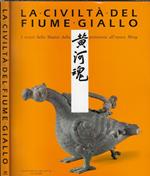 La civiltà del fiume giallo