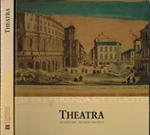 Theatra. Teatri del mondo antico