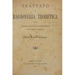 Trattato di ragioneria teoretica ad uso degli istituti tecnici e delle scuole di commercio. UNITO A: La ragioneria applicata alle aziende pubbliche ad uso degli istituti tecnici e delle scuole superiori di commercio. Nozioni generali. Stato. Provinci