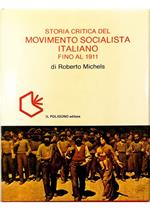 Storia critica del movimento socialista italiano fino al 1911