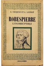 Robespierre L'incorruptible