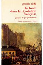 La foule dans la Révolution française