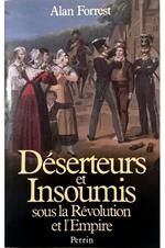 Déserteurs et insoumis sous la Révolution et l'Empire