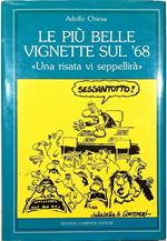 Le più belle vignette sul '68 «Una risata vi seppellirà»