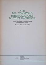 Atti del Convegno Internazionale di Studi Danteschi. Ravenna 1971
