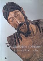 Catalogne romane. Sculptures du Val de Boi
