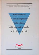 Classificazione e criteri diagnostici delle cefalee, delle nevralgie craniche e dei dolori facciali