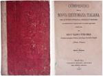Compendio della nuova crestomazia italiana Parte Prima. Per le scuoe ginnasiali, normali e tecniche - con proemi storici a ciascun secolo e le notizie degli autori