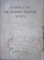 Die Sammlung Dr. Albert Figdor-Wien