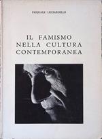 Il Famismo nella cultura contemporanea