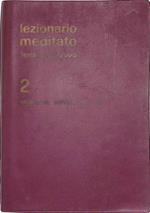 Il lezionario meditato. Volume II