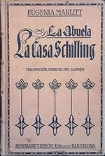 La Abuela - La Casa Schilling