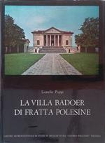 La Villa Badoer di Fratta Polesine