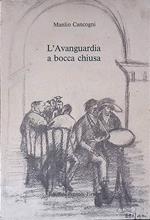 L' Avanguardia a bocca chiusa