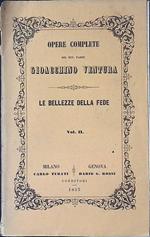 Le bellezze della Fede ne' misteri dell'Epifania. Ovvero la felicità di credere in Gesù Cristo e di appartenere alla vera chiesa - Vol. II