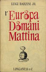 L' Europa domani mattina