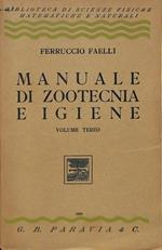 Manuale di zootecnica e igiene. Volume terzo