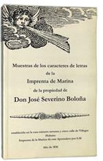 Muestras de los caracteres de letras de la Imprenta de la Marina de la propiedad de Don Jose Severino Bolona