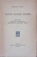 Nuove Pagine Sparse. Serie Seconda - Metodologia - Storiografia - Osservazioni su libri nuovi - Varietà