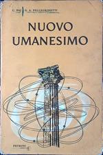 Nuovo Umanesimo. Antologia italiana per gli istituti tecnici - Volume II