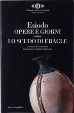 Opere e giorni. Lo scudo di Eracle