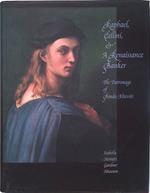 Raphael, Cellini and a Renaissance Banker. The Patronage of Bindo Altoviti