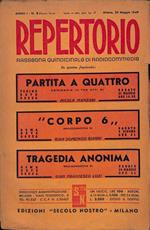 Repertorio. Rassegna quindicinale ri radiocommedie. n.3, 1949. Partita a quattro. Corpo 6. Tragedia anonima